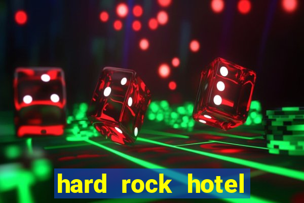 hard rock hotel and casino punta cana - all inclusive